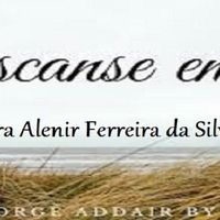 Alenir Ferreira da Silva, descanse em paz