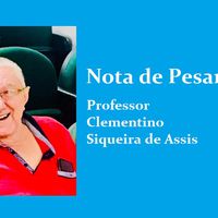 Nota de Falecimento e Pesar  professor Clementino Siqueira de Assis