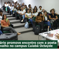 Evento literário promove encontro com a poeta Luciene Carvalho no campus Cuiabá Octayde