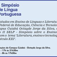 Começa hoje (12) o II Simpósio de Língua Portuguesa do Campus Cuiabá Cel. Octayde Jorge da Silva