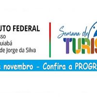 Turismo de Experiência é tema da palestra de abertura da Semana do Turismo do campus Cuiabá Cel. Octayde