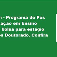 Programa de Pós Graduação em Ensino abre vaga para bolsista em pós doutorado