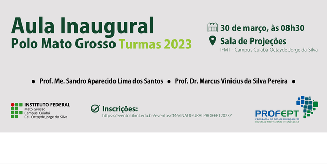 Aula Inaugural do Mestrado PROFEPT polo Mato Grosso será no próximo dia 30